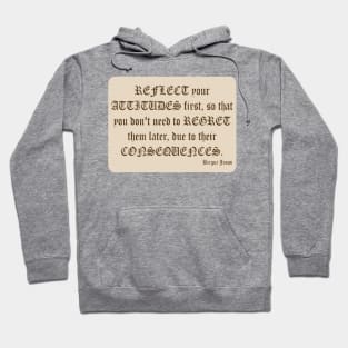 Attitudes and Consequences Hoodie